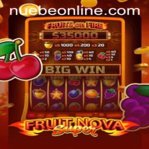Discover the Exciting World of FruitNovaSuper